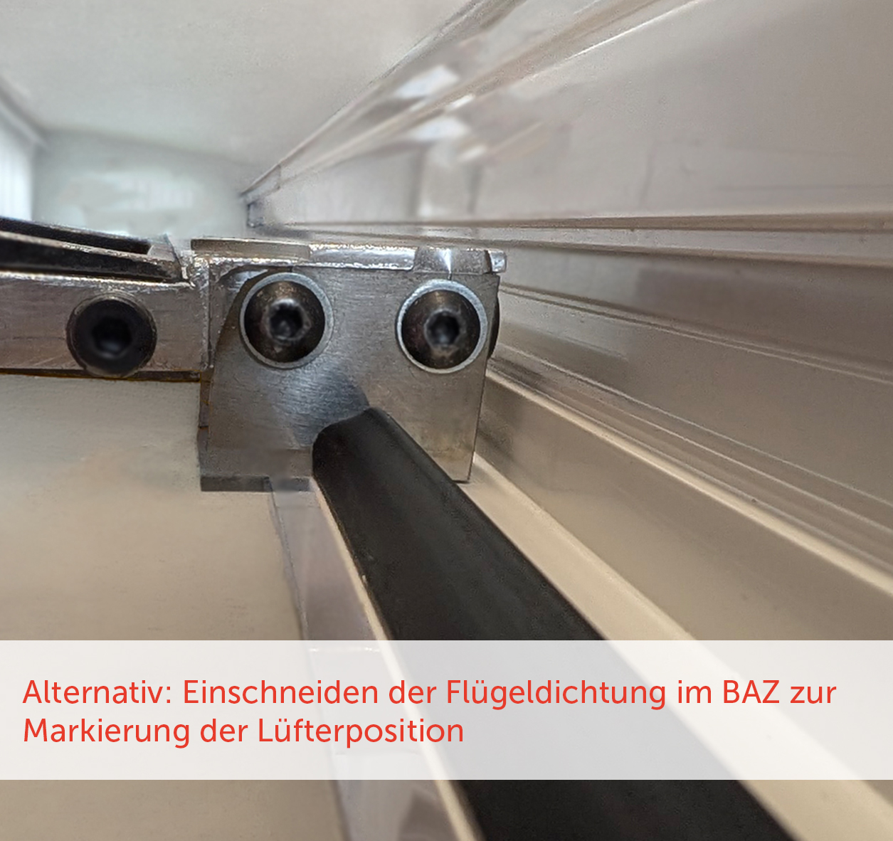 Einschneiden der Flügeldichtung im BAZ zur Markierung der Lüfterposition